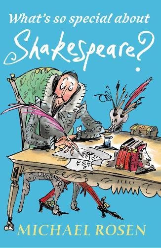 What’s So Special About Shakespeare?
