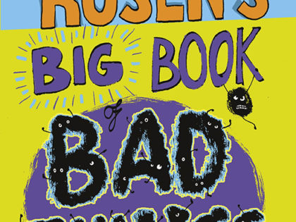 Michael Rosen’s Big Book of Bad Things