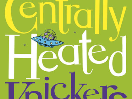 Centrally Heated Knickers