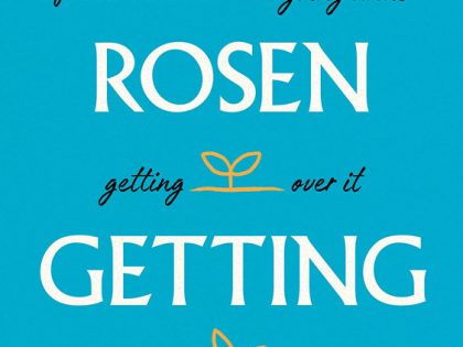 Getting Better: Life lessons on going under, getting over it, and getting through it