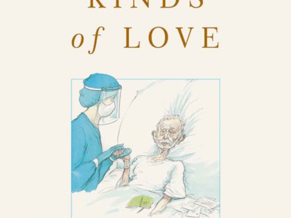Many Different Kinds of Love: A story of life, death and the NHS