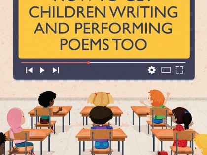 Michael Rosen’s Poetry Videos: How To Get Children Writing and Performing Poems Too