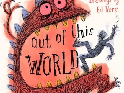 Out Of This World: A brand new collection of poems to make you laugh, smile and think