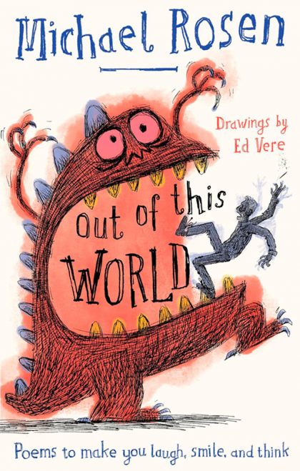 Out Of This World: A brand new collection of poems to make you laugh, smile and think