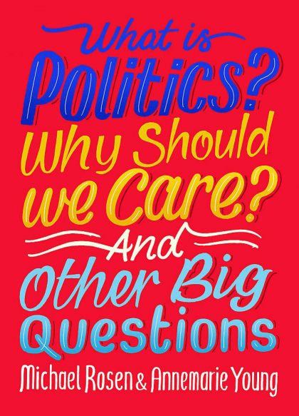 What Is Politics? Why Should we Care?