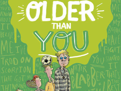 You Wait Till I’m Older Than You!