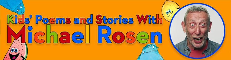 Kids’ Poems and Stories With Michael Rosen